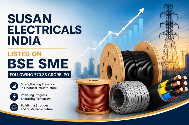 Susan Electricals India Lists on BSE SME Following ₹70.38 Crore IPO Susan Electricals India Lists on BSE SME Following ₹70.38 Crore IPO
