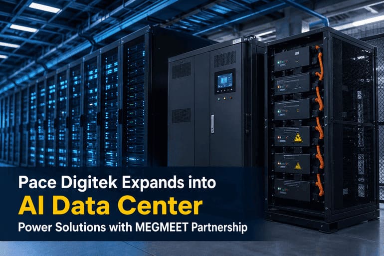 Pace Digitek Expands into AI Data Center Power Solutions with MEGMEET Partnership Pace Digitek Expands into AI Data Center Power Solutions with MEGMEET Partnership
