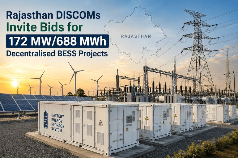 Rajasthan DISCOMs Invite Bids for 172 MW/688 MWh Decentralized BESS Projects Rajasthan DISCOMs Invite Bids for 172 MW688 MWh Decentralized BESS Projects